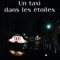 Un taxi dans les étoiles d'Alain TURBAN