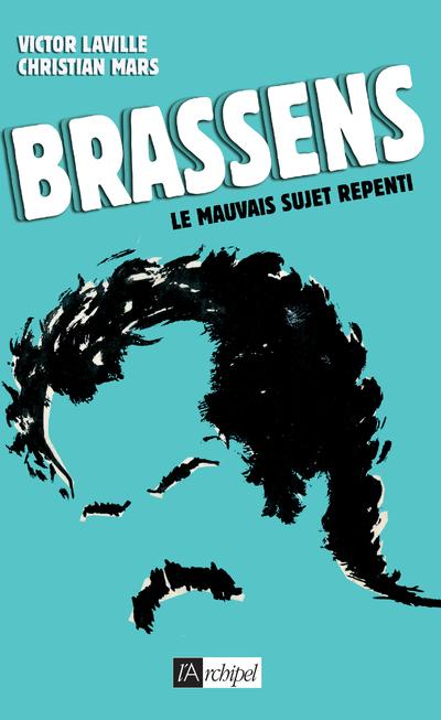 Brassens par victor laville et christian mars