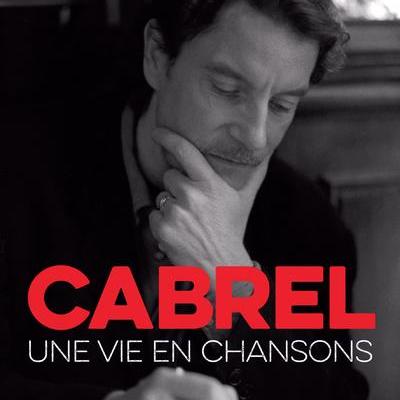 Cabrel une vie en chanson