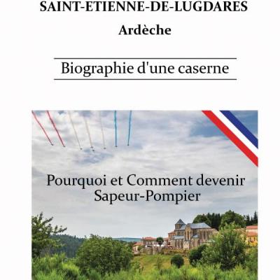 Comment devenir sapeur pompier ardeche saint etienne de lugdares jean louis chaze