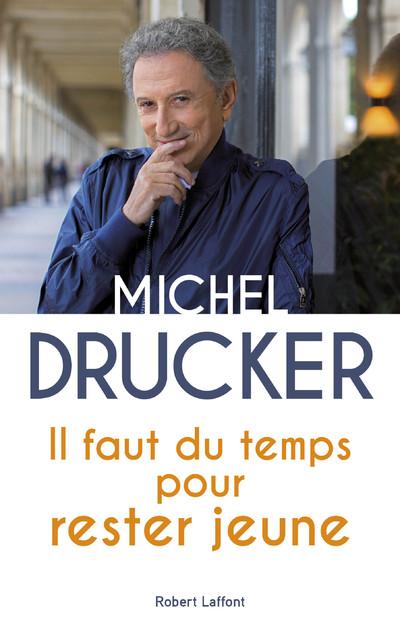 Drucker il faut du temps pour rester jeune