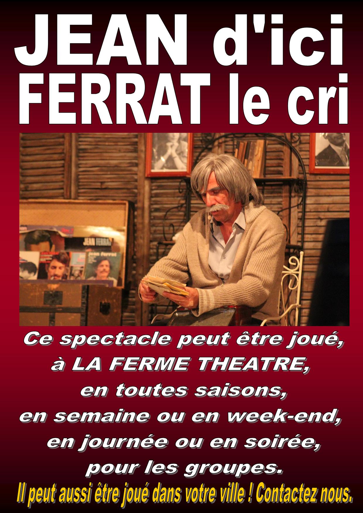 JEAN d'ici FERRAT le cri par Jean-Marc MOUTET