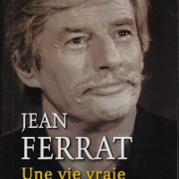 Ferrat une vie vraie