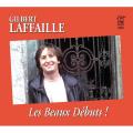 Gilbert laffaille les beaux debuts gilbert laffaille