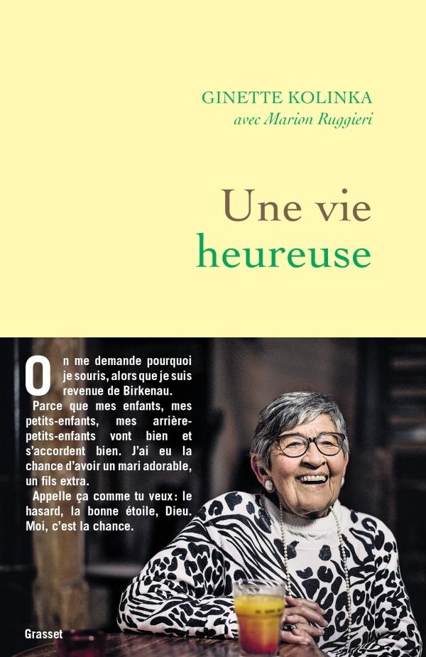 Ginette kolinka un vie heureuse grasset