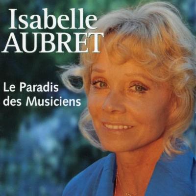 Isabelle aubret le paradis des musiciens