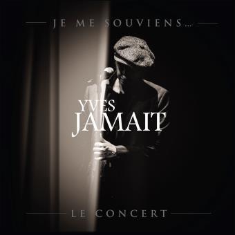 Je me souviens le concert yves jamait