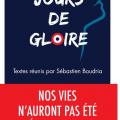 Jours de gloire sebastien boudria