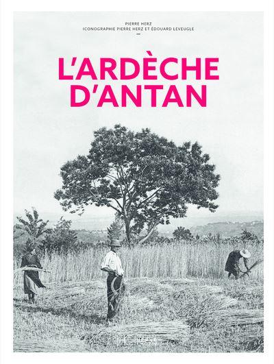 L ardeche d antan nouvelle edition