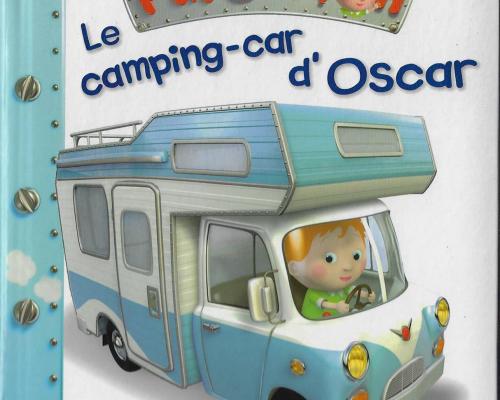 Le camping car d oscar livre enfant