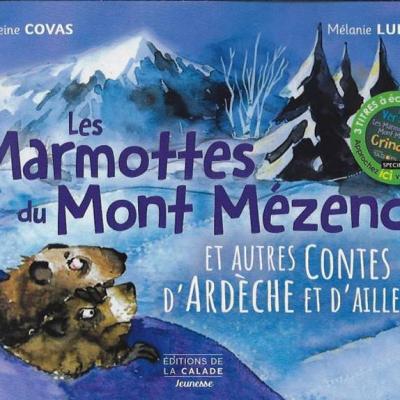 Les marmottes du Mont-Mézenc et autres contes d'Ardèche et d'ailleurs de Mélanie Kerebel