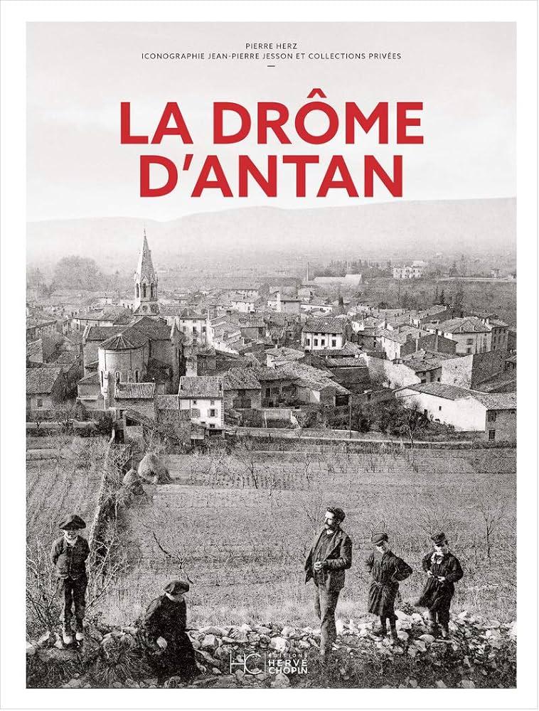 Livre la drome d antan autrefois