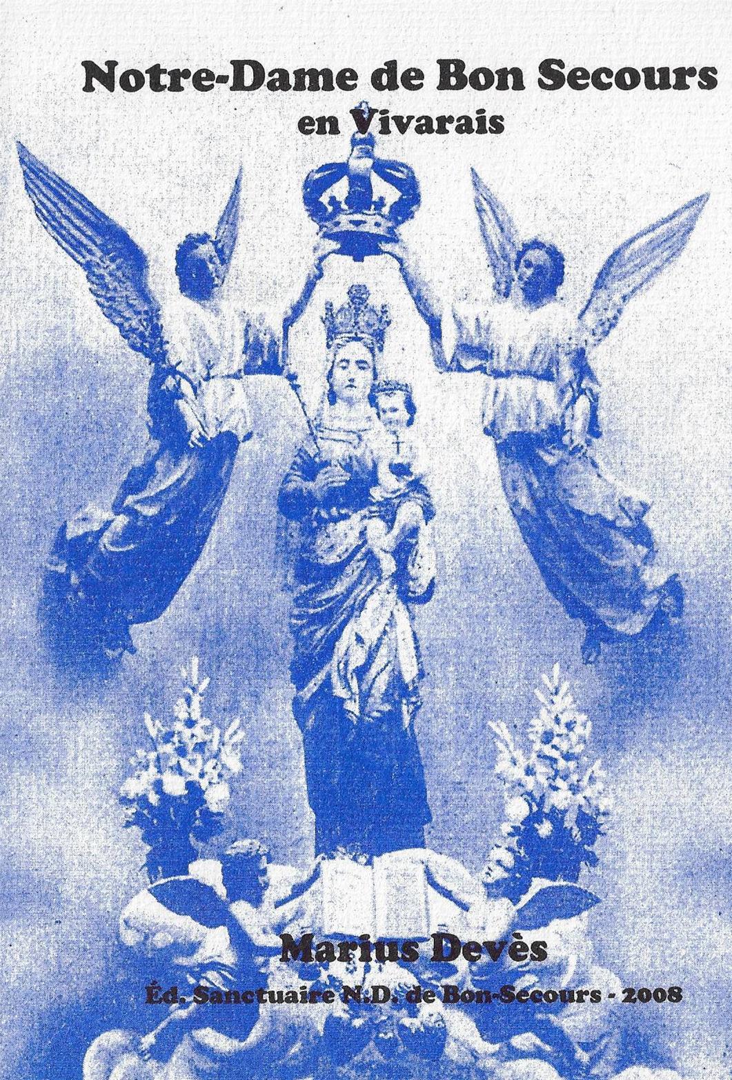 Livre sur l histoire de la basilique notre dame de bonsecours a lablachere en ardeche