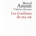 Marcel AMONT et Mathias MIRAMON  : Les coulisses de ma vie