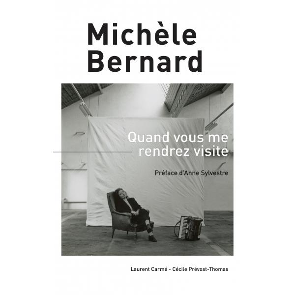 Michele bernard quand vous me rendrez visite livre 2