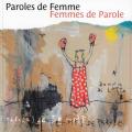 Paroles de femmes femmes de parole donna di lotta