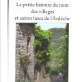 La petite histoire du nom des villages et autres lieux d'Ardèche