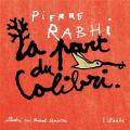 Pierre rabhi la part du colibri