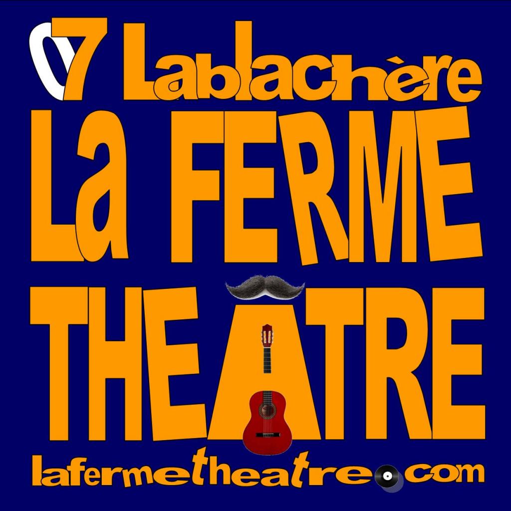 LA FERME THEATRE